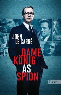 Dame, König, As, Spion -  John Le Carré - E-Book