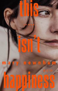 This isn't happiness - Mary Newnham - E-Book