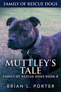 Muttley's Tale - Brian L. Porter - E-Book