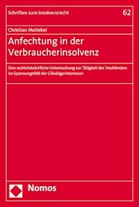 Anfechtung in der Verbraucherinsolvenz - Christian Matiebel - E-Book