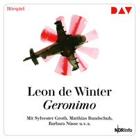 Geronimo (Hörspiel) - Leon de Winter - Hörbuch