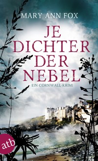 Je dichter der Nebel - Mary Ann Fox - E-Book