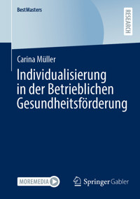 Individualisierung in der Betrieblichen Gesundheitsförderung - Carina Müller - E-Book