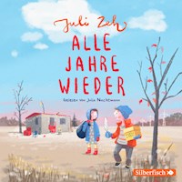 Alle Jahre wieder - Juli Zeh - Hörbuch