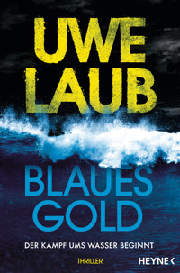 Blaues Gold - Uwe Laub - E-Book