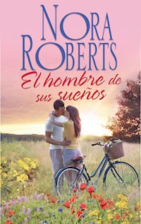 El hombre de sus sueños - Nora Roberts - E-Book