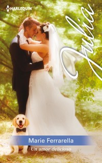 Un amor delicioso - Marie Ferrarella - E-Book