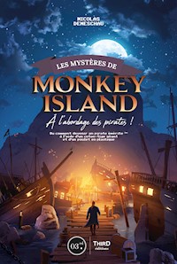 Les mystères de Monkey Island - Nicolas Deneschau - E-Book