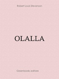 Olalla - Robert Louis Stevenson - E-Book