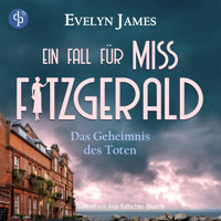 Das Geheimnis des Toten - Ein Fall für Miss Fitzgerald-Reihe - Ein historischer Cosy Krimi mit typisch britischem Humor, Band 2 (Ungekürzt) - Evelyn James - Hörbuch