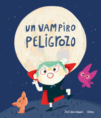 Un vampiro peligrozo - José Carlos Andrés - E-Book