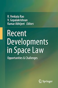 Recent Developments in Space Law -  - E-Book