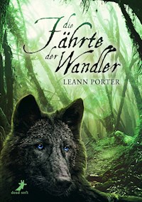 Die Fährte der Wandler - Leann Porter - E-Book