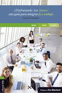 ¡Disfrutando los lunes! - John D. Beckett - E-Book