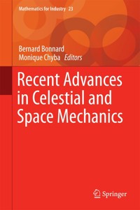Recent Advances in Celestial and Space Mechanics -  - E-Book