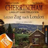 Cherringham - Landluft kann tödlich sein, Folge 5: Letzter Zug nach London - Matthew Costello - Hörbuch