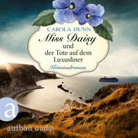 Miss Daisy und der Tote auf dem Luxusliner - Miss Daisy ermittelt, Band 9 (Ungekürzt) - Carola Dunn - Hörbuch