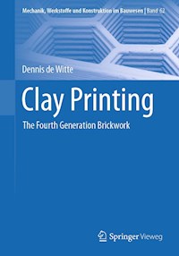 Clay Printing - Dennis de Witte - E-Book