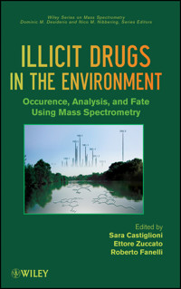 Illicit Drugs in the Environment -  - E-Book