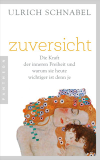 Zuversicht - Ulrich Schnabel - E-Book