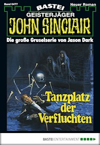 John Sinclair 477 - Jason Dark - E-Book