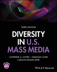 Diversity in U.S. Mass Media - Catherine A. Luther - E-Book
