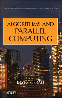 Algorithms and Parallel Computing - Fayez Gebali - E-Book