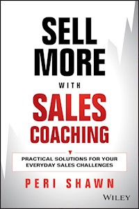 Sell More With Sales Coaching - Peri Shawn - E-Book