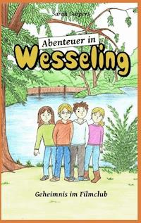 Abenteuer in Wesseling - Sarah Gaspers - E-Book