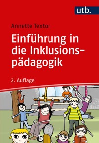 Einführung in die Inklusionspädagogik - Annette Textor - E-Book