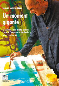 Un moment GEGANT - Eduard Andreu Pérez - E-Book