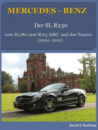 Mercedes SL R230 - Bernd S. Koehling - E-Book