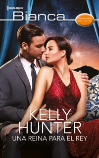 Una reina para el rey - KELLY HUNTER - E-Book