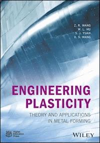 Engineering Plasticity - Z. R. Wang - E-Book