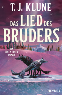 Das Lied des Bruders - T. J. Klune - E-Book