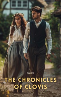 The Chronicles of Clovis - Saki - E-Book
