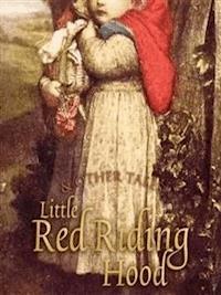 Little Red Riding Hood and Other Tales - Jacob and Wilhelm Grimm - E-Book