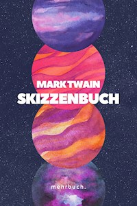 Skizzenbuch - Mark Twain - E-Book