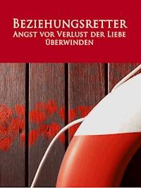 Der Beziehungsretter - Sandra Bierstedt - E-Book