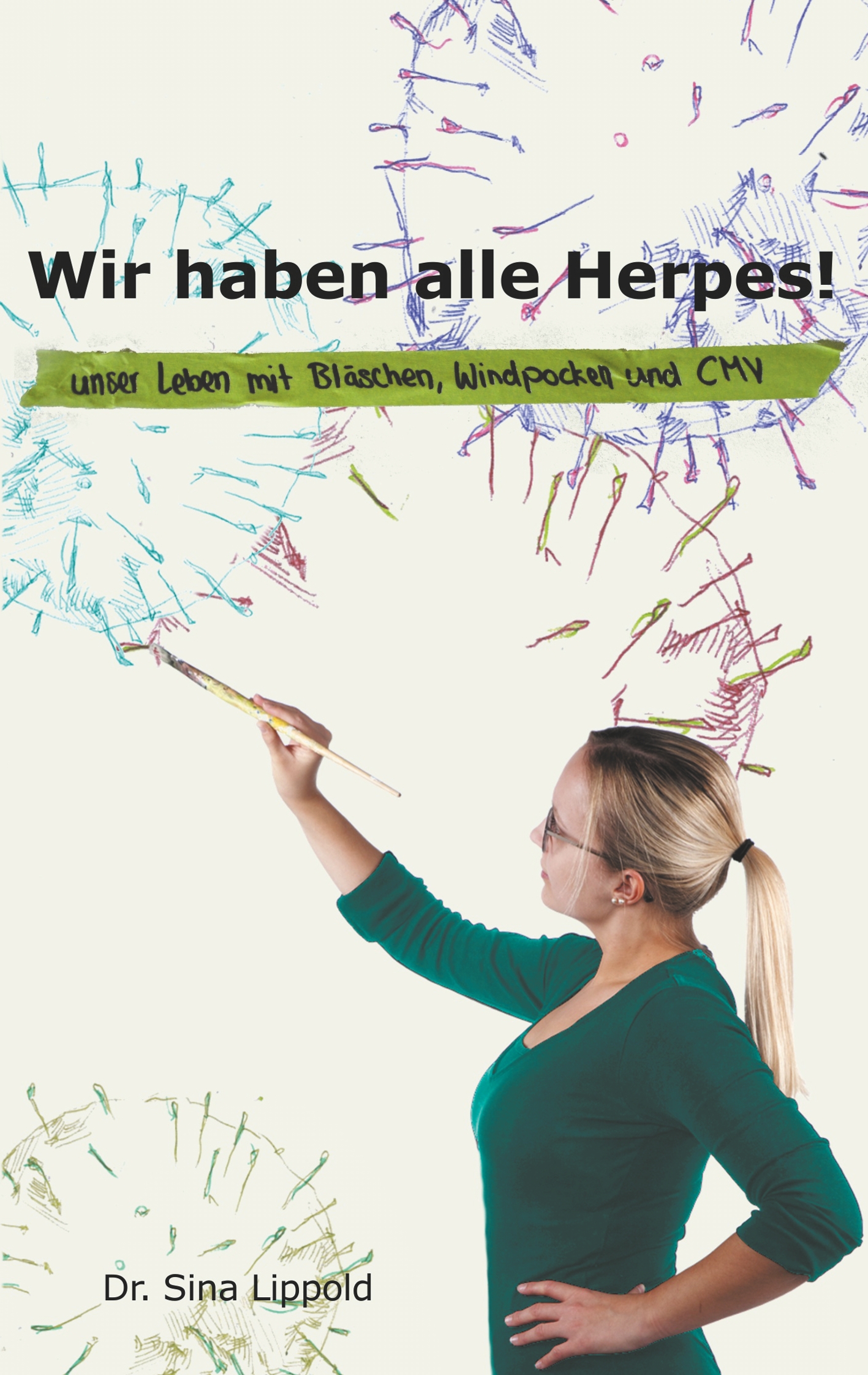 Wir haben alle Herpes! - Sina Lippold - E-Book