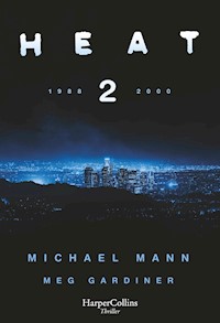 Heat 2 - Michael Mann - E-Book