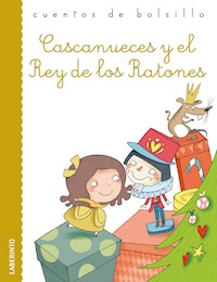 Cascanueces y el Rey de los Ratones - Ernst Theodor Amadeus Hoffmann - E-Book