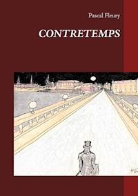 CONTRETEMPS - Pascal Fleury - E-Book