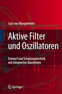 Aktive Filter und Oszillatoren - Lutz Wangenheim - E-Book