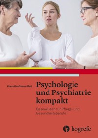 Psychologie und Psychiatrie kompakt - Klaus Mall - E-Book