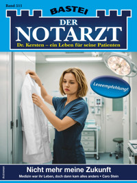 Der Notarzt 511 - Caro Stein - E-Book