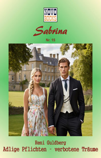 Adlige Pflichten – verbotene Träume - Reni Guldberg - E-Book