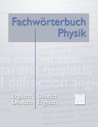 Fachwörterbuch Physik - Matthias Heidrich - E-Book