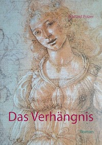 Das Verhängnis - Eckhard Polzer - E-Book