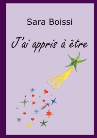 J'ai appris à être - Sara Boissi - E-Book